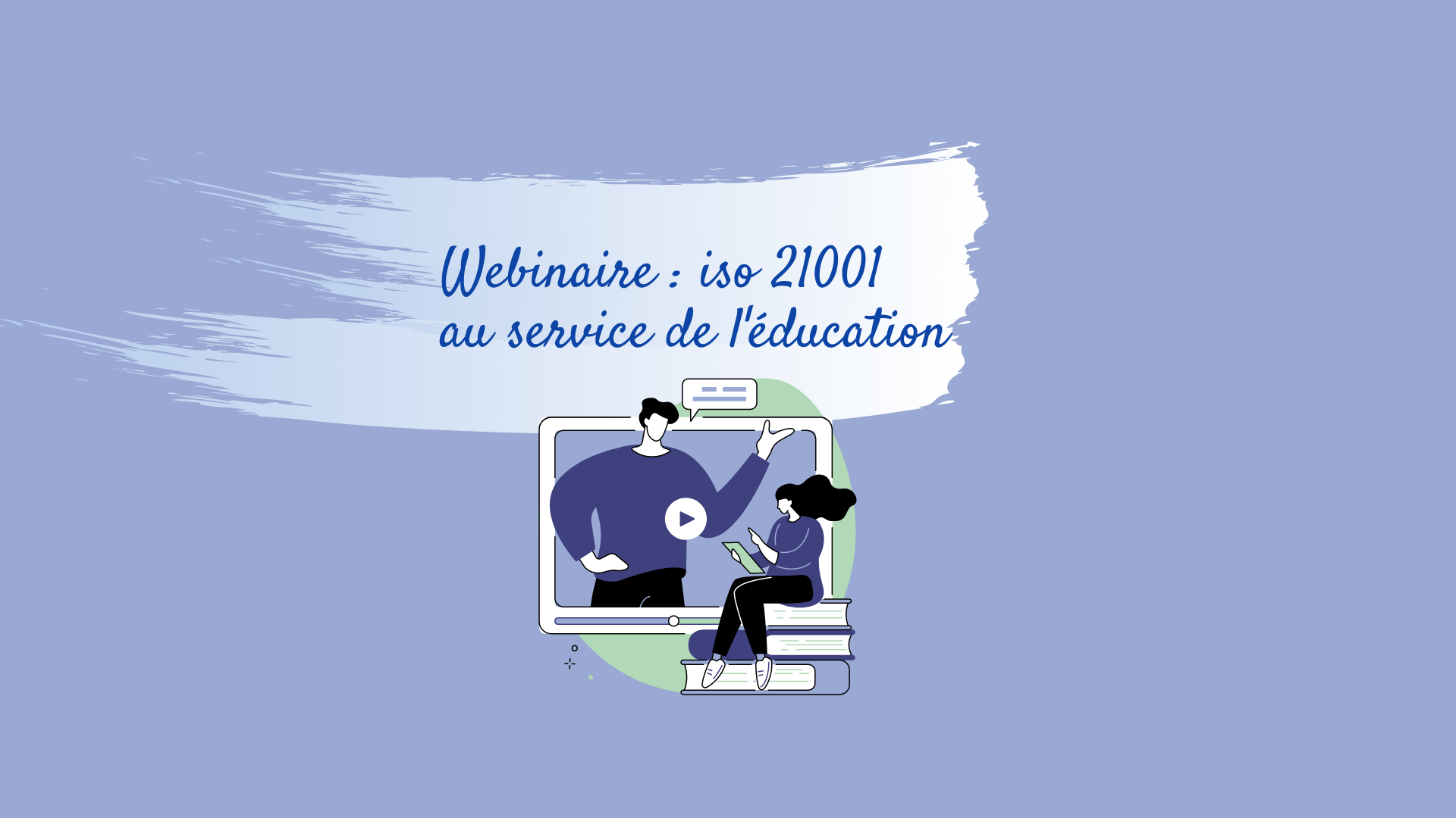 La certification ISO 21001 au service de l’éducation